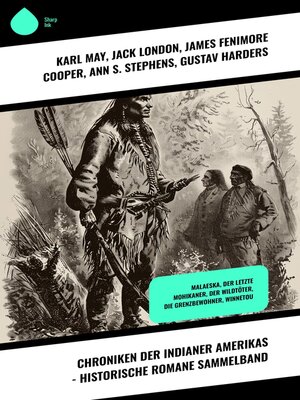 cover image of Chroniken der Indianer Amerikas--Historische Romane Sammelband